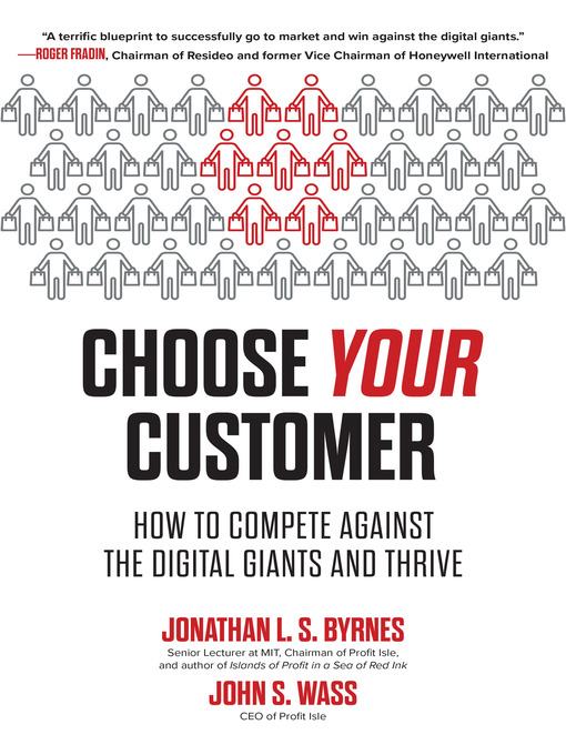 Title details for Choose Your Customer by Jonathan L. S. Byrnes - Available